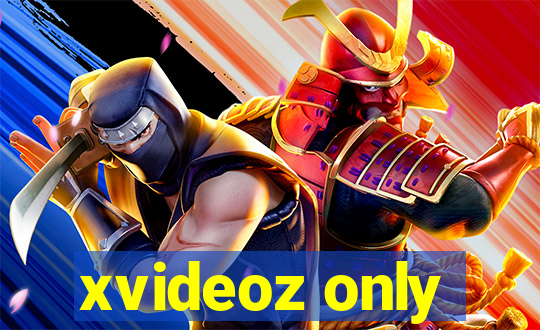 xvideoz only
